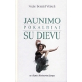 Jaunimo pokalbiai su Dievu Jaunimo pokalbiai su Dievu